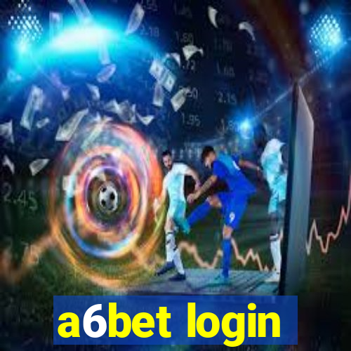 a6bet login